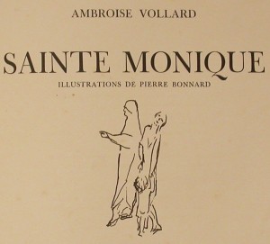 Sainte Monique. Illustrations de Pierre Bonnard