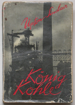 König Kohle. Roman