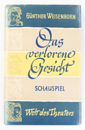 Das verlorene Gesicht. Die Ballade vom lachenden Mann. Schauspiel