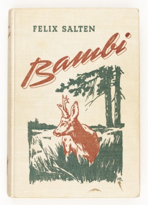Bambi. Eine Lebensgeschichte aus dem Walde. Illustrierte Ausgabe. – (Und:) Bambis Kinder. Eine Familie im Walde. 2 Bde