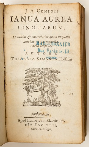 Ianua aurea linguarum, et auctior et emaculatior quam unquam antehac cum adjuncta Graeca versione. Autore Theodoro Simonio